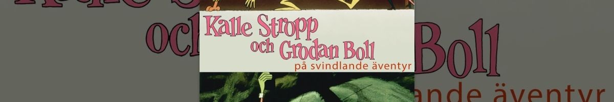 Kalle Stropp och Gro..